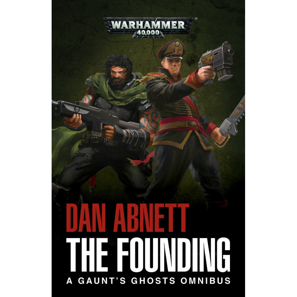 Warhammer 40K, Black Library - Gaunt'S Ghosts: The Founding (Pb)