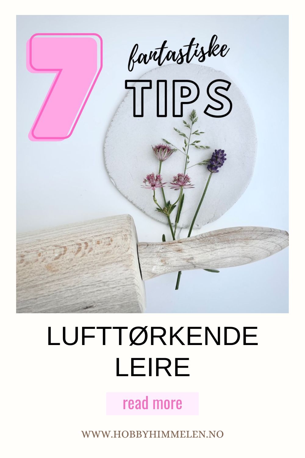 Tipsene du skulle ønske du visste om lufttørkende leire!