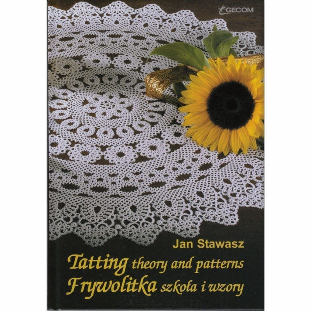 Tatting Theory and Patterns - (Jan Stawasz), T298